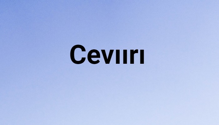 cevıırı