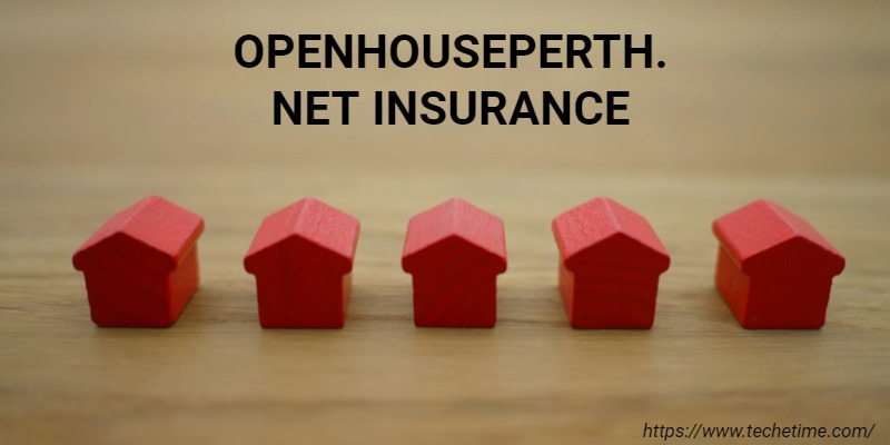 openhouseperth.net insurance