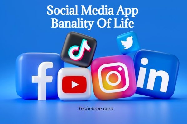 Social Media App Banality Of Life